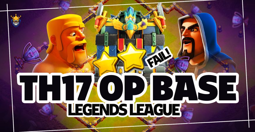Struggling in Legends League? NOT With This UNBEATABLE Town Hall 17 Base! – Clash Champs